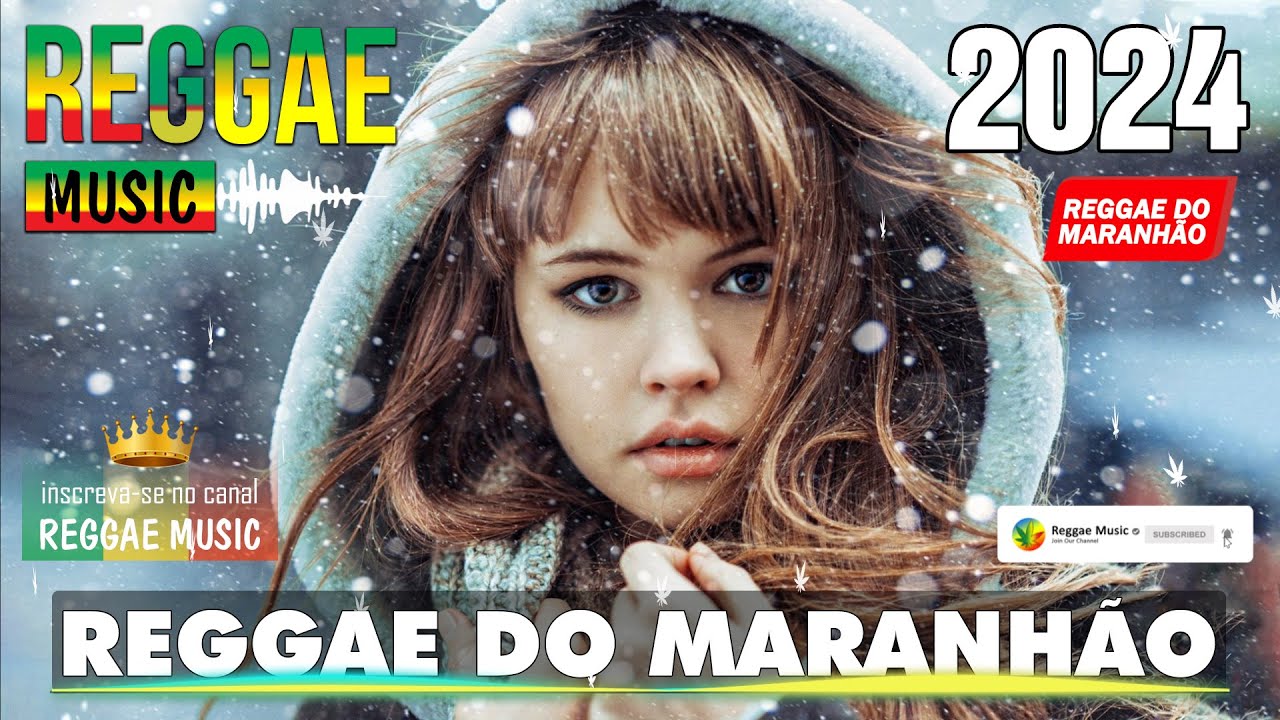 REGGAE DO MARANHÃO 2024 ♫ Música Internacional De Reggae ♫ Música ...