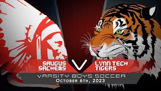 Sachems Boys Varsity Soccer vs Lynn Tech Tigers 10/6/2023