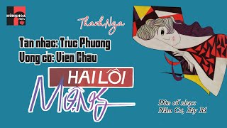 HAI LỐI MỘNG | THANH NGA
