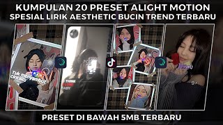 KUMPULAN 20 PRESET JJ ALIGHT MOTION SPESIAL JJ LIRIK AESTHETIC DUO BUCIN | PRESET DI BAWAH 5 MB