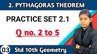 Std 10th geometry chapter 2 pythagoras theorem practice set 2.1 question 2 to 5 maharashtra board