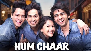 Hum Chaar (2019) - Superhit Hindi Movie | Prit Kamani, Simran Sharma, Anshuman M