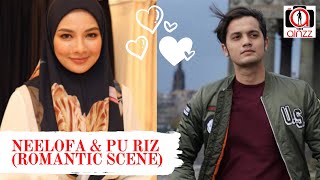 NEELOFA \u0026 PU RIZ (ROMANTIC SCENE)