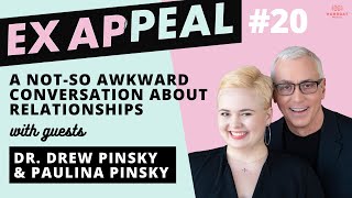 A Not-So Awkward Conversation About Relationships with Dr. Drew Pinsky and Paulina Pinsky