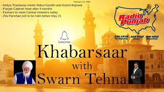 Khabarsaar February 14, 2025 Swarn Tehna (ਸਵਰਨ ਟਹਿਣਾ) with Nazar S Kooner; Subscribe: Punjabi News