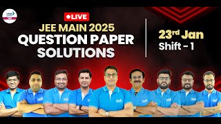 🔴JEE Mains 23rd Jan Shift 1 Paper Solution | JEE Mains 2025 Question Paper Analysis \u0026 Cutoff 2025