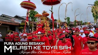 Full Video MELASTI KE TOYA SAH ‼️ Karya Ida Bhatara Turun Kabeh