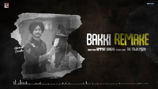 Bakki Remake Song : Himmat Sandhu | Latest Punjabi Songs 2020