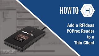 Add a RFIdeas PCProx Reader to a Thin Client