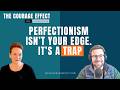 Quick Take from #39 with Dr. Thomas Curran: The Perfection Trap