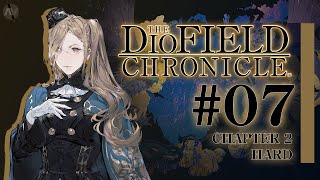 #07 Eliminate the Noble Filth | The DioField Chronicle Let's Play | Chapter 2 HARD, PS5