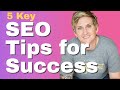 5 Things to Know to Improve SEO - Build a plan to succeed in Search Engine Optimization