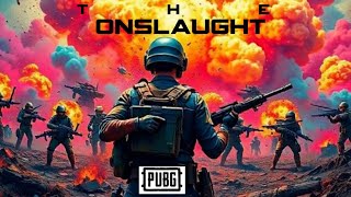 PUBG - ONSLAUGHT