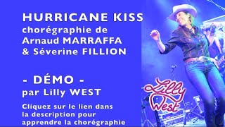 [DEMO] HURRICANE KISS de Séverine FILLION \u0026 Arnaud MARRAFFA, enseignée par Lilly WEST