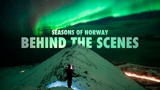 SEASONS of NORWAY: Behind the Scenes