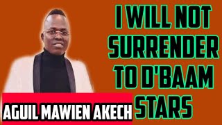 Jook Ajuong by Aguil Mawien Akech as she admits that she will not surrender to D'baam stars