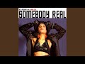 Somebody Real (Piano Main Radio)