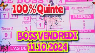 Boss vendredi 11 octobre 2024💲💲 quinte demain 💲💲 base solide