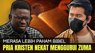 HEBOOH‼️MERASA LEBIH PAHAM BIBEL, PRIA KRISTEN NEKAD MENGGURUI BANG ZUMA