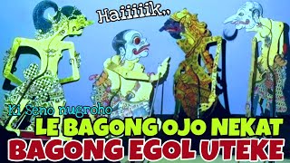 Weruh kelakuane bagong kabeh penonton ora onok sing ora ngguyu mergo saking lucune