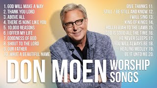 Don Moen 24 7 Praise and Worship Songs Live Stream...