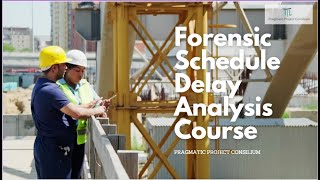 Why you should learn Forensic Schedule Delay Analysis| Pragmatic Project Consilium