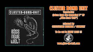 CLUSTER BOMB UNIT - Verschwitzt