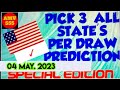 PICK 3 ALL STATES SPECIAL PREDICTION for 04 May 2023 | AMV 555