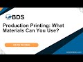 Production Printing: What Materials Can You Use?