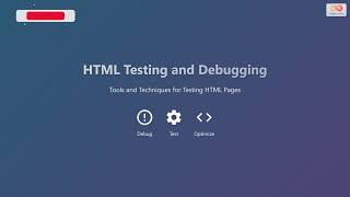 HTML Testing & Debugging: Tools & Techniques for Error-Free Web Pages