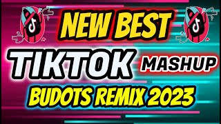 New Best TikTok Mashup Budots Remix 2023 Nonstop | Dj Sandy Remix