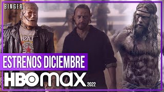 Estrenos HBO Max DICIEMBRE 2022 | Series y Películas