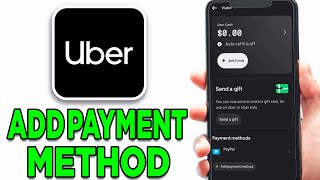 How To Add Payment Method On Uber! - Full Guide