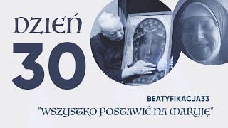 BEATYFIKACJA33 | Dzień 30 | www.beatyfikacja33.pl