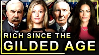 The Gilded Age Families Who Are Still Rich (Documentary)