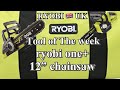 Ryobi one+ Tool of the week, chainsaw Ocs1830