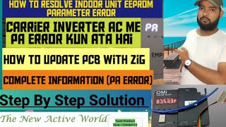 How To Resolve PA Error In Carrier Midea AC|How To Update PCB With ZiG Analyzer