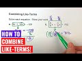 Solving Algebra Equations by Combining Like-Terms