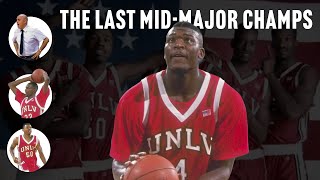 The Last Mid-Major Team to Win the NCAA Tournament