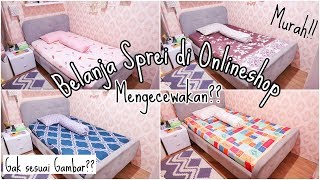 MURAH SIH, TAPI........  BELANJA ONLEN SPREI