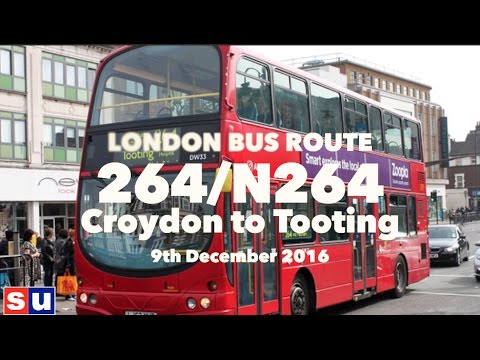 Route 264 Bus Northbound Journey From Croydon to Tooting Route 264 Bus Northbound Journey From Croydon to Tooting