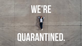 QUARANTINED: A HOME MOVIE