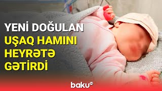 Bakıda normadan artıq çəki ilə doğulan körpənin son vəziyyəti