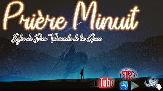 Prière de Minuit - Moment Pote Plent - Radio Tabernacle de la Grâce - Lundi 20 Mars 2023