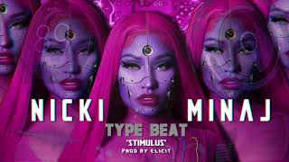 Nicki Minaj Type Beat - Stimulus