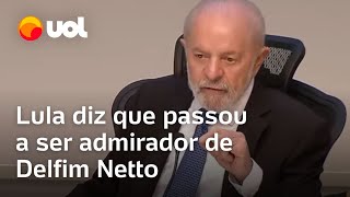 Lula elogia Delfim Netto: 'Passei a ser admirador da sagacidade e inteligência dele'