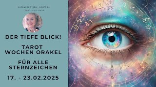 Tarot Wochenorakel 17. - 23.02.2025 für alle Sternzeichen!