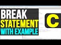 Break Statement in C programming Language Video Tutorials