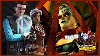 Tales From the Borderlands | Part 13: 