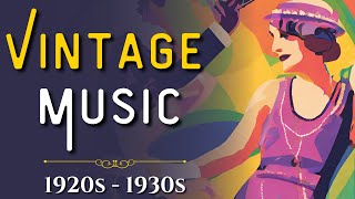 Timeless Tunes: 1920s-1930s Music For Ultimate Nostalgia